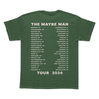 The Maybe Man Tour Tee - Green